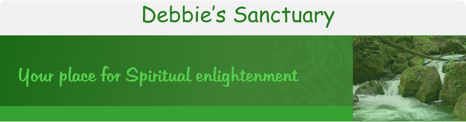 Debbie’s Sanctuary Your place for Spiritual enlightenment